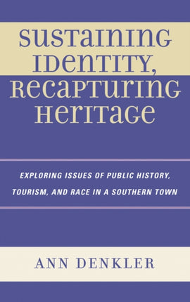 Sustaining Identity Recapturing Heritage