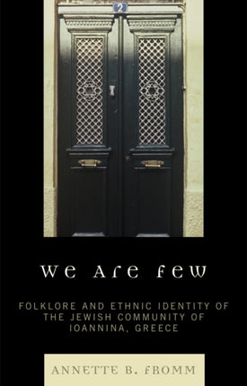 We are Few Folklore and Ethnic Identity of the