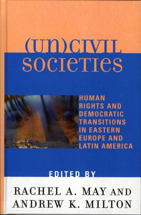 Uncivil Societies