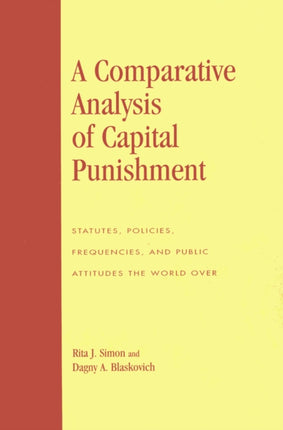 A Comparative Analysis of Capital Punishment