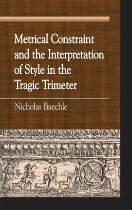 Metrical Constraint and the Interpretation of