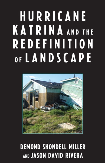 Hurricane Katrina and the Redefinition of