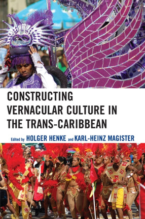 Constructing Vernacular Culture in the