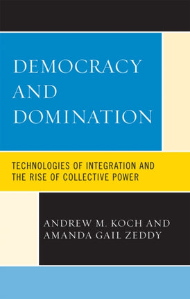 Democracy and Domination