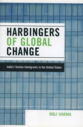 Harbingers of Global Change Indias
