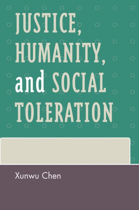 Justice Humanity and Social Toleration