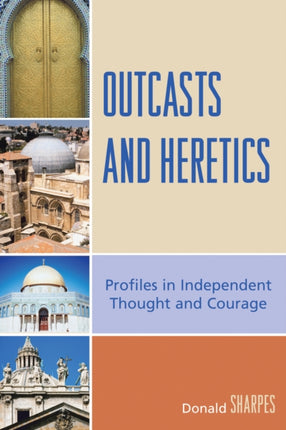Outcasts and Heretics Profiles in Independent