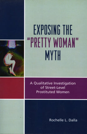Exposing the Pretty Woman Myth