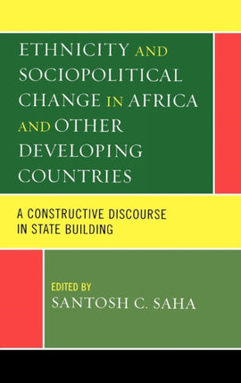 Ethnicity and Sociopolitical Change in Africa and