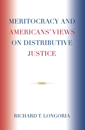 Meritocracy and Americans Views on Distributive