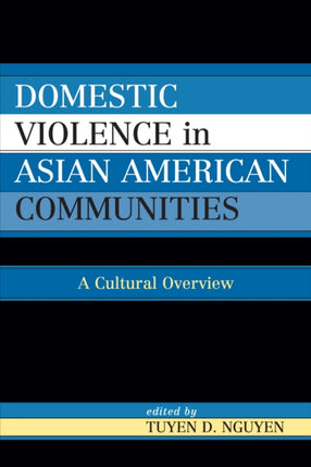 Domestic Violence in AsianAmerican Communities