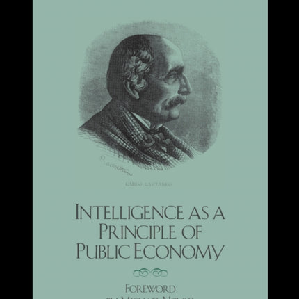 Intelligence as a Principle of Public Economy