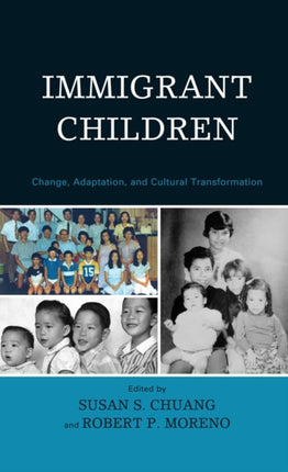 Immigrant Children Change Adaptation and Cultural