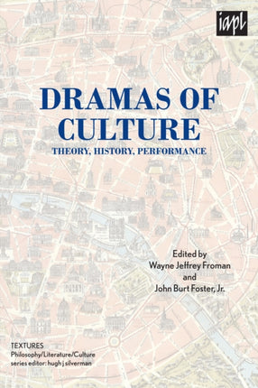 Dramas of Culture