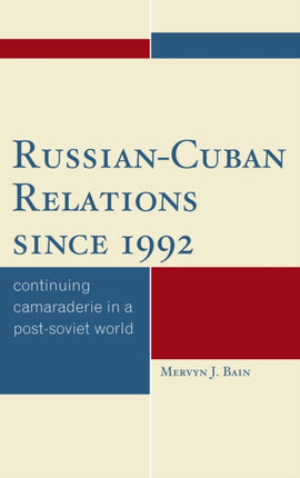 RussianCuban Relations since 1992