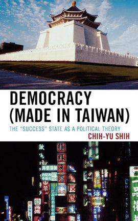 Democracy Made in Taiwan