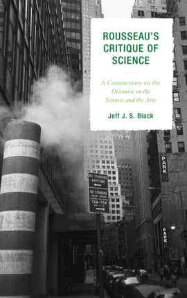 Rousseaus Critique of Science