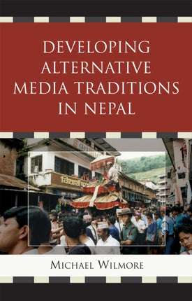 Developing alternative media traditions in Nepal