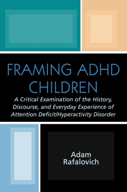 Framing ADHD Children