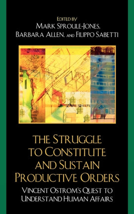 The Struggle to Constitute and Sustain Productive