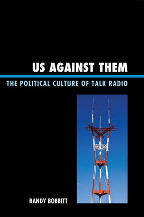 Us against Them The Political Culture of Talk