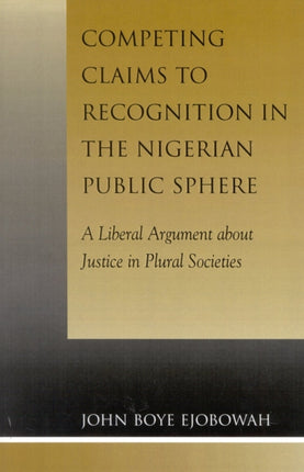 Competing Claims to Recognition in the Nigerian