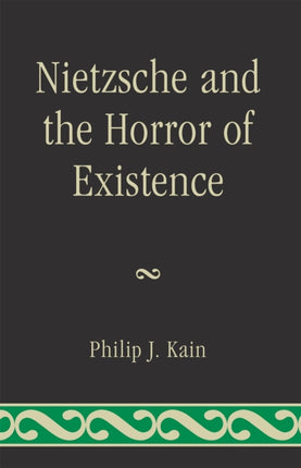 Nietzsche and the Horror of Existence