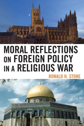 Moral Reflections on Foreign Policy in a