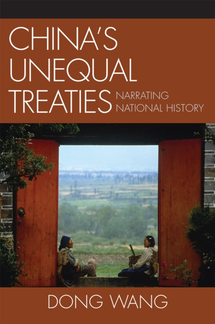 Chinas Unequal Treaties