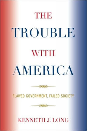 The Trouble with America