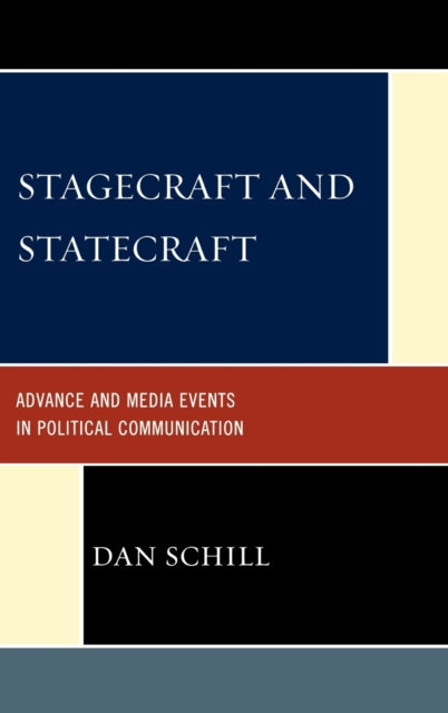 Stagecraft and Statecraft Advance and Media