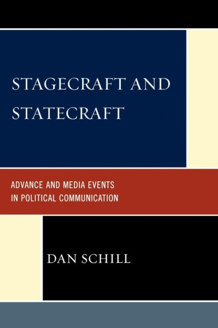 Stagecraft and Statecraft Advance and Media