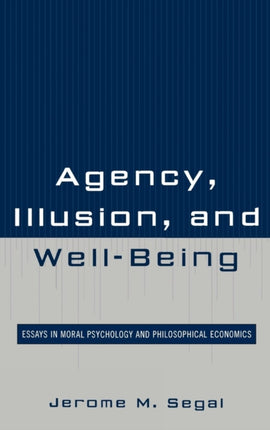 Agency Illusion and WellBeing