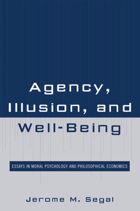 Agency Illusion and WellBeing
