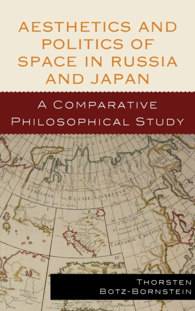 Aesthetics and Politics of Space in Russia and