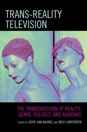 TransReality Television The Transgression of