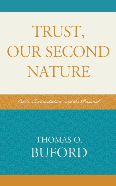 Trust Our Second Nature