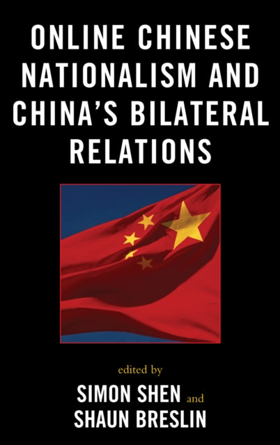 Online Chinese Nationalism and Chinas Bilateral