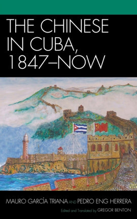 The Chinese in Cuba 1847Now