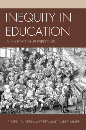 Inequity in Education a Historical Perspective