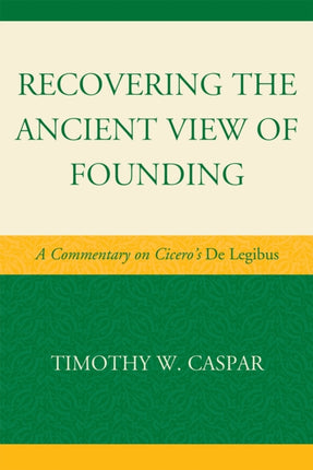 Recovering the Ancient View of Founding A