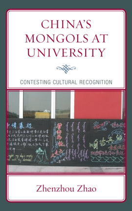 Chinas Mongols at University