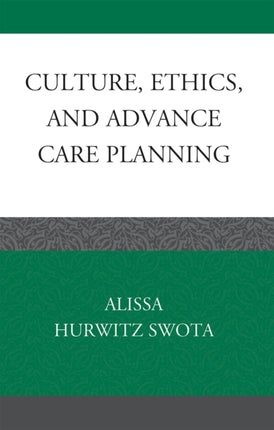 Culture Ethics and Advance Care Planning