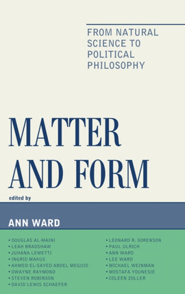 Matter and Form From Natural Science to Political