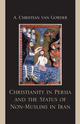 Christianity in Persia and the Status of