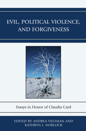 Evil Political Violence and Forgiveness