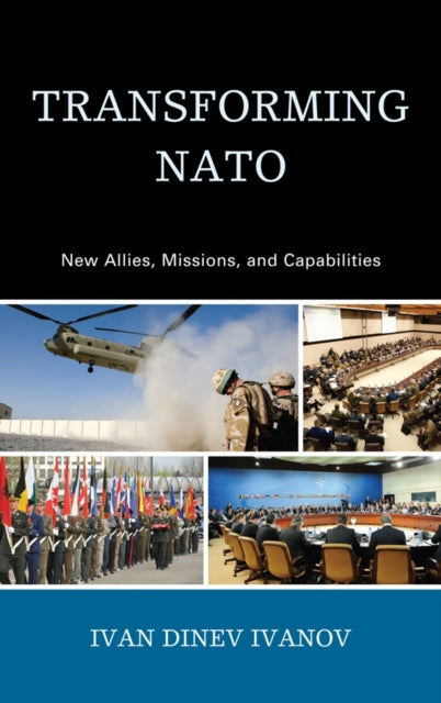 Transforming NATO New Allies Missions and