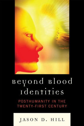 Beyond Blood Identities