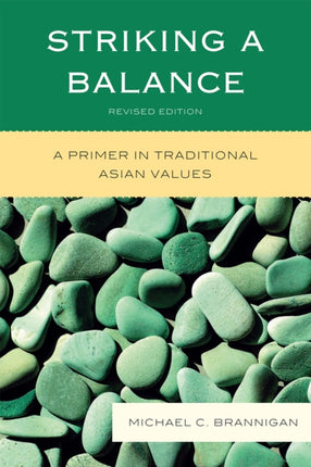 Striking a Balance A Primer in Traditional Asian