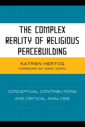 The Complex Reality of Religious Peacebuilding